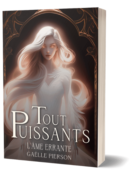 Tout-Puissants - Tome 2 : L'âme errante